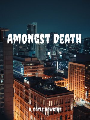 cover image of Amongst Death